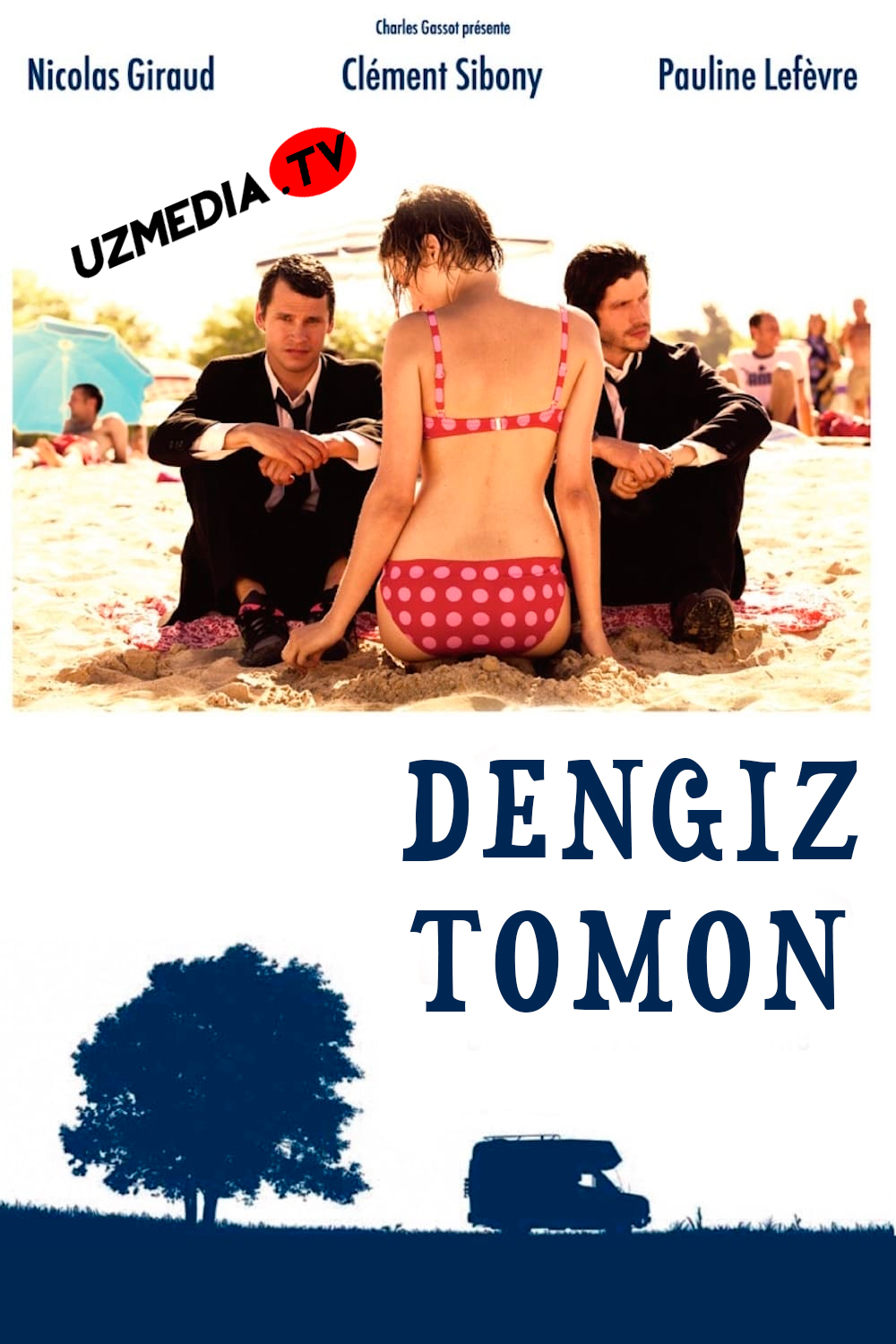Dengiz tomon / Dengizga nazar Premyera Fransiya filmi Uzbek tilida O'zbekcha 2011 tarjima kino Full HD tas-ix skachat