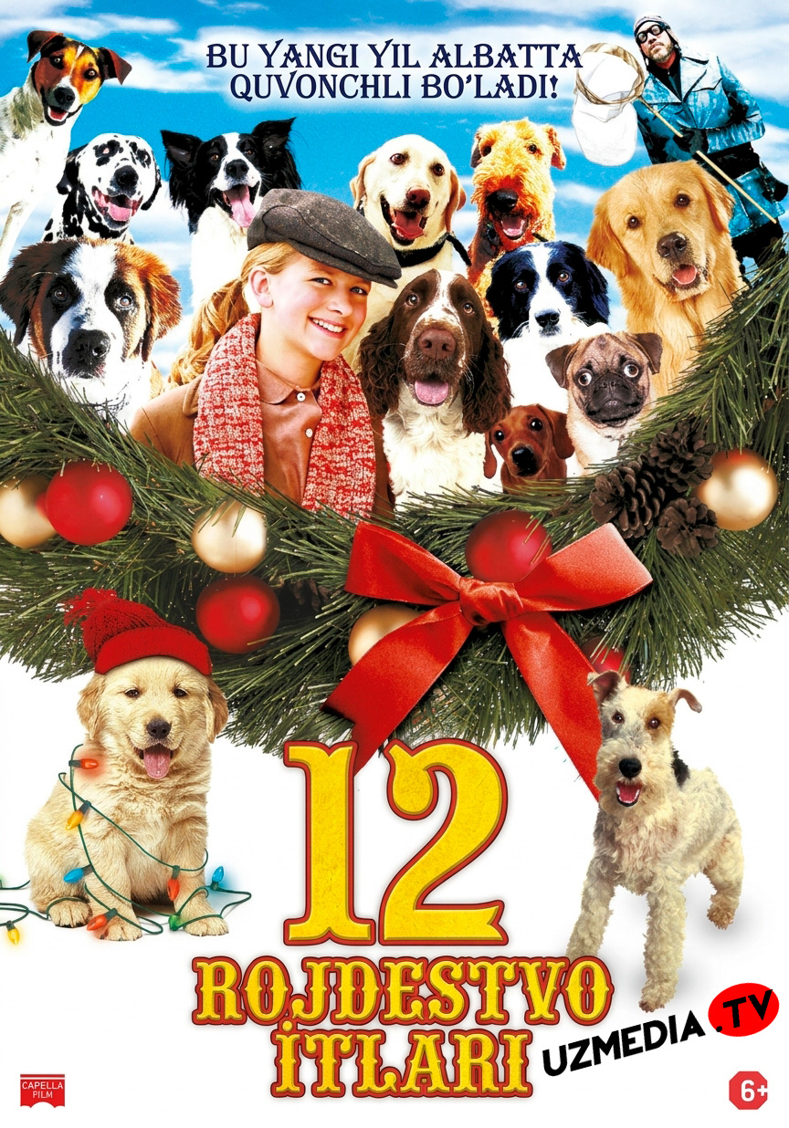 12 Rojdestvo itlari 1 / Rojdestoning 12 iti 1 / Yangi yilning 12 itlari 1 Uzbek tilida O'zbekcha 2004 tarjima kino Full HD skachat