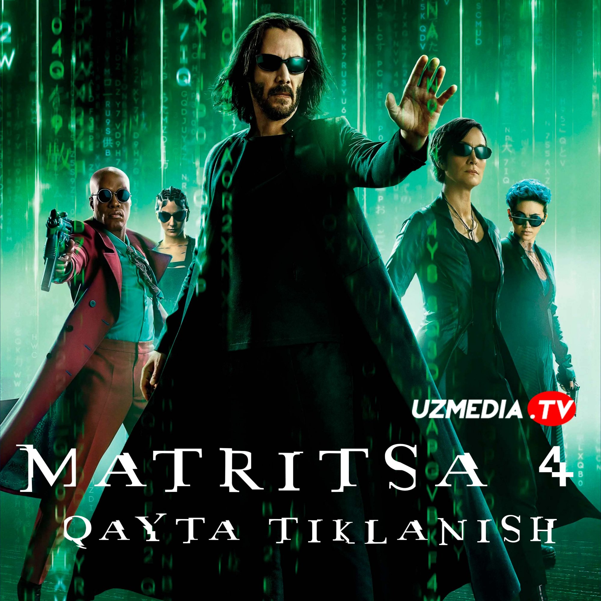 Matritsa 4: Qayta tirilish / Matriks 4: Qayta tiklanish / Matrisa 4: Tirilish Premyera 2021 Uzbek tilida O'zbekcha tarjima kino HD skachat